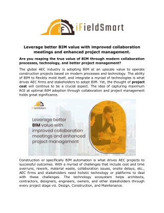 Leverage better BIM value with improved collaboration meetings and enhanced project management.