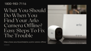 Fix Why Arlo Camera Offline 1-8009837116 Arlo Camera Stopped Recording -Call Now