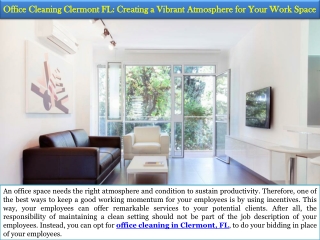 Office Cleaning Clermont FL: Creating a Vibrant Atmosphere for Your Work Space