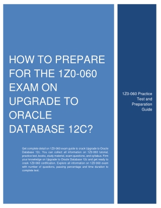 How to prepare for the 1Z0-060 Exam on Upgrade to Oracle Database 12c?