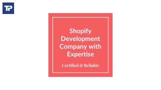 Shopify Development Company with Expertise in 2021