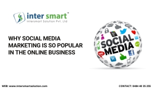 WHY SOCIAL MEDIA MARKETING IS SO POPULAR IN THE ONLINE BUSINESS