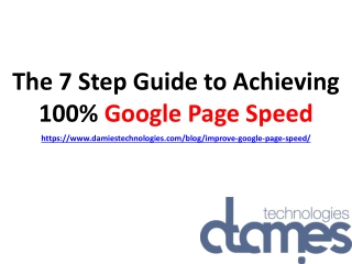 The 7 Step Guide to Achieving 100% Google Page Speed