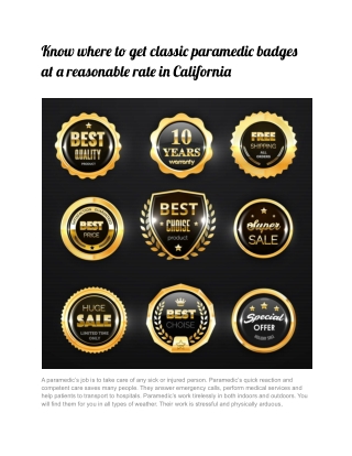 Know where to get classic paramedic badges at a reasonable rate in California