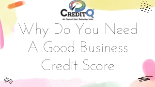 Why Do You Need A Good Business Credit Score