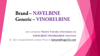 Get NAVELBINE 30 MG Online at a Guaranteed Lowest Cost
