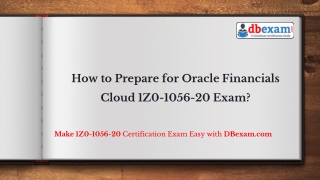 [2021] How to Prepare for Oracle Financials Cloud 1Z0-1056-20 Exam?