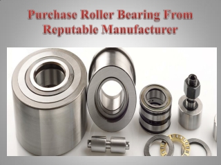 Purchase Roller Bearing From Reputable Manufacturer