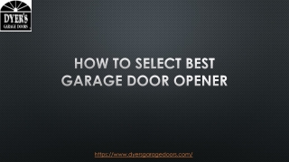 HOW TO SELECT BEST GARAGE DOOR OPENER