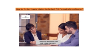 What Are The Best Financial Solutions You Can Fetch With The Leading Financial Advisor