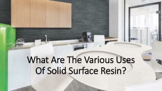 Various other uses Of Solid Surface Resins