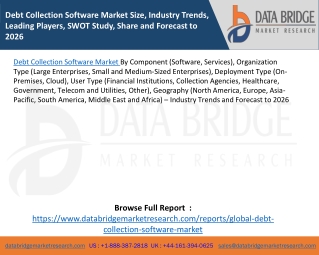 Debt Collection Software Market Size, Industry Trends, Leading Players, SWOT Study, Share and Forecast to 2026