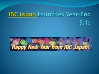 IBC Japan Launches Year-End Sale