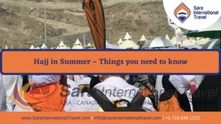 Hajj in Summer – Things you need to know