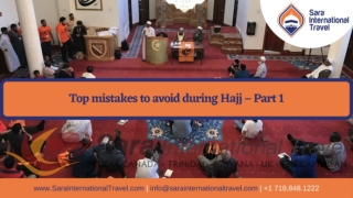 Top mistakes to avoid during Hajj 2021, Part  1
