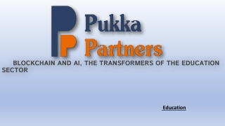 BLOCKCHAIN AND AI, THE TRANSFORMERS OF THE EDUCATION SECTOR