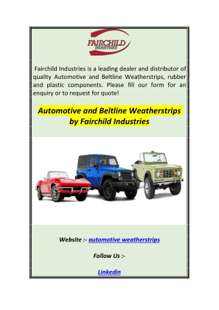 Automotive and Beltline Weatherstrips by Fairchild Industries