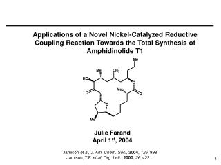 Applications of a Novel Nickel-Catalyzed Reductive Coupling Reaction Towards the Total Synthesis of Amphidinolide T1