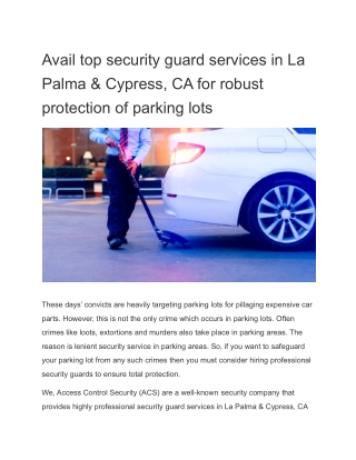 Avail top security guard services in La Palma & Cypress, CA for robust protection of parking lots