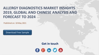 Allergy Diagnostics Market Insights 2019, Global and Chinese Analysis and Forecast to 2024