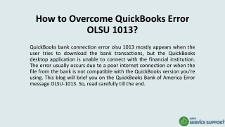 How to Overcome QuickBooks Error OLSU 1013?