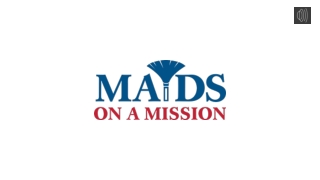 Local Trusted Cleaning Company in San Antonio, TX - Maids on a Mission