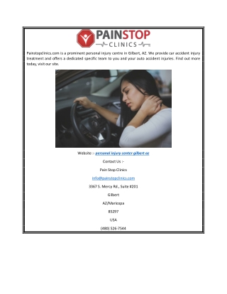 Personal Injury Center Gilbert AZ  Painstopclinics.com (1)