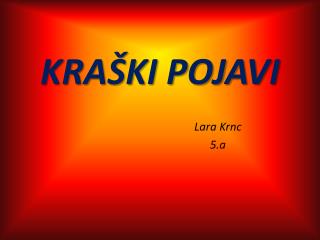 KRAŠKI POJAVI