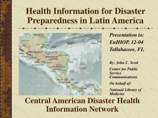 Health Information for Disaster Preparedness in Latin America