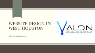 Website design in West Houston . Valon Consulting Group