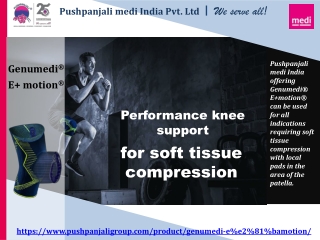 Genumedi® E⁺motion® Knee Support | Pushpanjali medi India Pvt Ltd