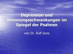 Depression und Stimmungsschwankungen im Spiegel der Psalmen