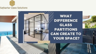 What Difference Glass Partitions Can Create To Your Space