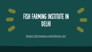 Fish Farming Institute in Delhi