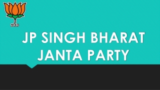 JP SINGH BHARAT JANTA PARTY