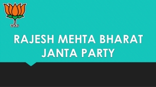 RAJESH MEHTA BHARAT JANTA PARTY