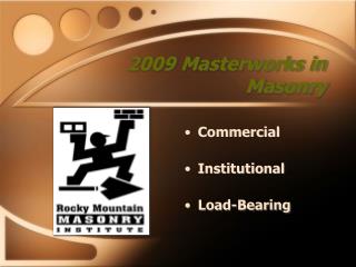 2009 Masterworks in Masonry