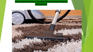 Sun Carpet Cleaning is the Best Quality Carpet Cleaner Christchurch