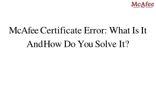 McAfee Certificate Error What Is It And How Do You Solve It-converted