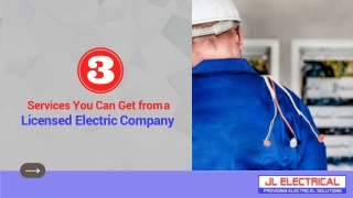 3 Services You Can Get from a Licensed Electric Company