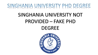 Singhania  university not provided fake phd degree