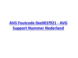 AVG Foutcode 0xe001f921 - AVG Support Nummer Nederland