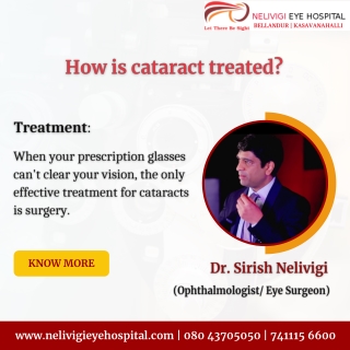 How is cataract treated - Best Eye Hospitals in Bellandur, Bangalore - Nelivigi Eye Hospital