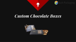 Custom Chocolate Boxes Wholesale