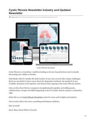 Cystic fibrosis Newsletter Industry and Updated Newsletter