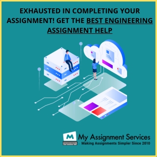 Exhausted In Completing Your Assignment! Get Engineering Assignment Help