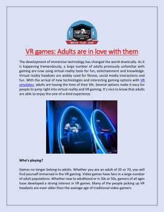 VR games: Adults are in love with them