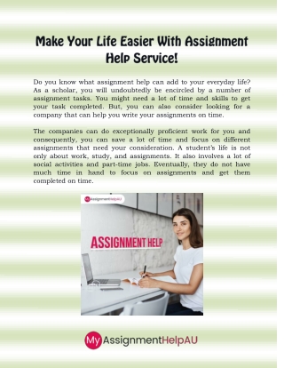 Make Your Life Easier With Assignment Help Service!