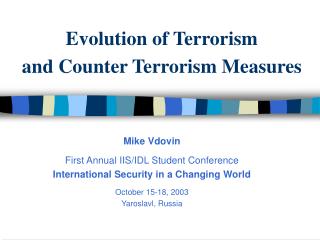Evolution of Terrorism and Counter Terrorism Measures
