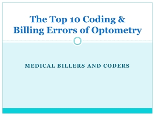 The Top 10 Coding & Billing Errors of